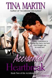Accidental Heartbreak (The Accidental Series, Book 2) Read online