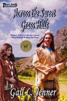 Across the Sweet Grass Hills Read online