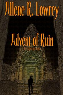 Advent of Ruin (The Qaehl Cycle Book 1)