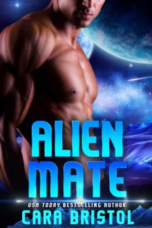 [Alien Mate 01.0] Alien Mate Read online