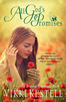 All God's Promises (A Prairie Heritage Book 7) Read online