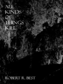 All Kinds of Things Kill Read online