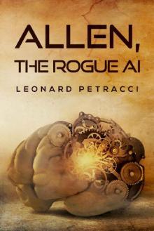 Allen, The Rogue AI Read online