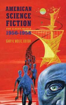 American Science Fiction Five Classic Novels 1956-58 Read online