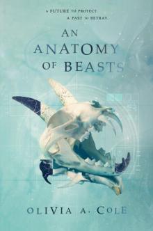 An Anatomy of Beasts Read online