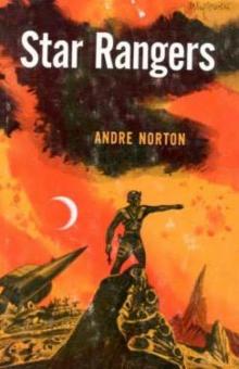 Andre Norton - Star Soldiers 02 - Star Rangers Read online