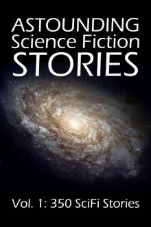 Astounding Science Fiction Stories Vol 1 Read online