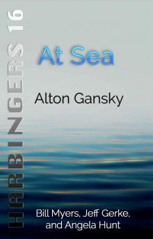 At Sea (Harbingers Book 16) Read online