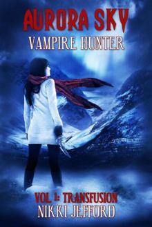 Aurora Sky: Vampire Hunter Read online