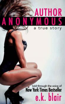 Author Anonymous: A True Story