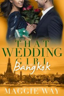 Bangkok (That Wedding Girl Book 3) Read online
