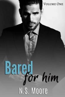 Bared for Him: Volume 1