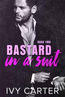 Bastard In A Suit (Book Two) Read online