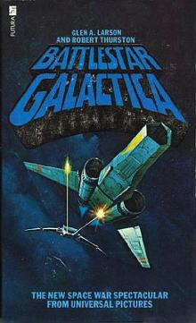 [Battlestar Galactica Classic] - Battlestar Galactica Read online