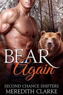 Bear Again (Second Chance Shifters 3) Read online