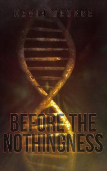Before the Nothingness (The Great Blue Above Book 4) Read online