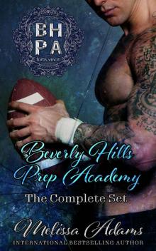 Beverly Hills Prep Academy The Complete Boxset : A Light Bully Romance
