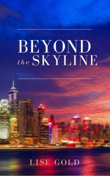 Beyond the Skyline Read online
