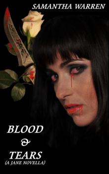 Blood & Tears (Jane #3) Read online