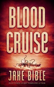 Blood Cruise: A Deep Sea Thriller Read online