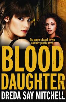 Blood Daughter: Flesh and Blood Trilogy Book Three (Flesh and Blood series) Read online