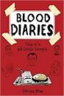 Blood Diaries Read online