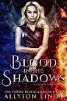 Blood in the Shadows (Legacy, #1) Read online