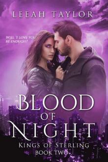 Blood of Night: A Paranormal Vampire Romance (Kings of Sterling Book 2) Read online