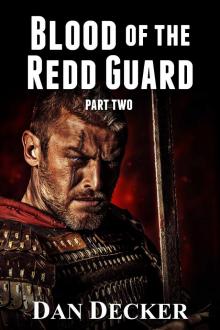 Blood of the Redd Guard - Part Two Read online