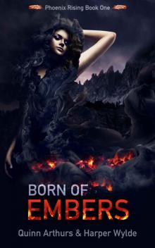 Born of Embers: Phoenix Rising Book One