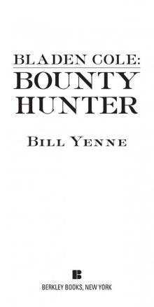 Bounty Hunter (9781101611975) Read online