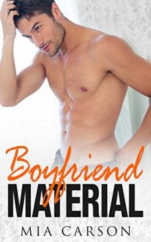 BOYFRIEND MATERIAL (Billionaire Romance) Read online