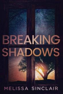 Breaking Shadows (Darkness Falls Book 2) Read online