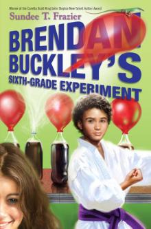 Brendan Buckley's Sixth-Grade Experiment Read online