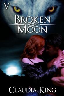 Broken Moon: Part 5 Read online