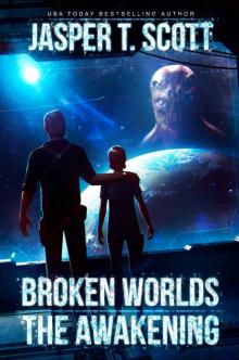 Broken Worlds_The Awakening Read online