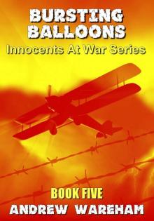 Bursting Balloons (Innocents At War Series, Book 5) Read online
