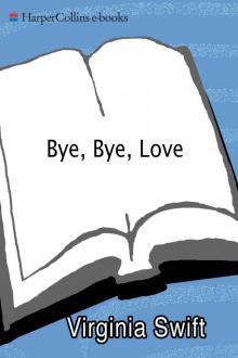 Bye, Bye, Love Read online