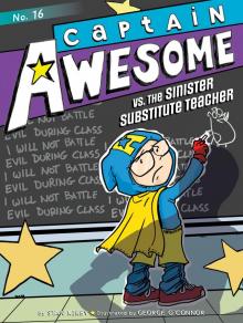 Captain Awesome vs. the Sinister Substitute Teacher Read online