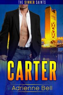 Carter: The Sinner Saints #1 Read online