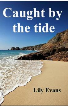 Caught by the Tide Read online