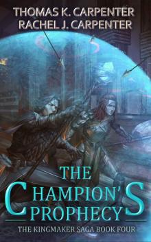 Champion's Prophecy: A LitRPG Adventure Read online
