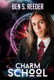 Charm School (The Demon's Apprentice Book 4) Read online