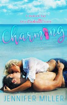 Charming: A Modern Day Sexy Cinderella Story Read online