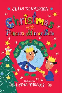 Christmas with Princess Mirror-Belle Read online