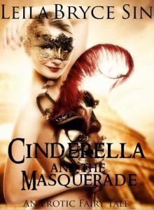 Cinderella and the Masquerade (Erotic Fairy Tales) Read online
