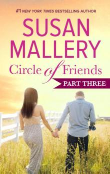 Circle of Friends, Part 3 Read online