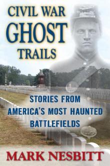 Civil War Ghost Trails Read online