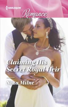 Claiming His Secret Royal Heir Read online