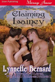 Claiming Lainey [Cowboy Mates, Psychic Connections 3] (Siren Publishing Ménage Amour)